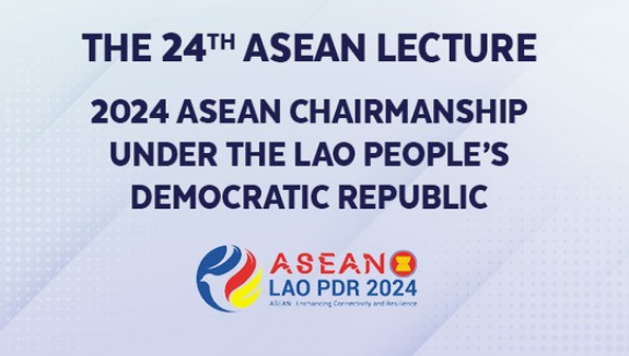 24th ASEAN Lecture on Lao ASEAN Chairmanship