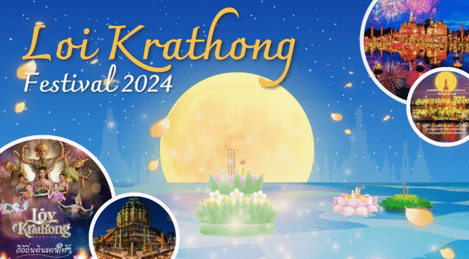 Loi Krathong Festival 2024: Thailand’s Festival of Lights